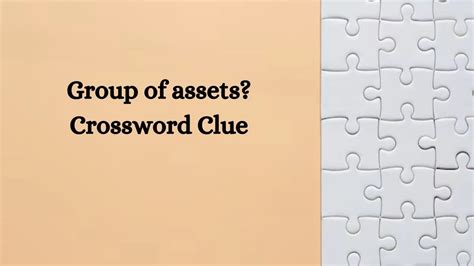 appraiser's asset Crossword Clue .
